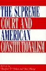 Ken Masugi, Masugi Ken, Bradford P. Wilson, Bradford P. Masugi Wilson, Ken Masugi, Bradford P. Wilson - Supreme Court and American Constitutionalism
