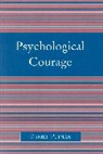 Daniel Putman, Putman Daniel - Psychological Courage