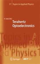 K. Sakai, Kiyom Sakai, Kiyomi Sakai - Terahertz Optoelectronics
