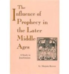 Marjorie Marjorie, Marjorie Reeves - The Influence of Prophecy in the Later Middle Ages