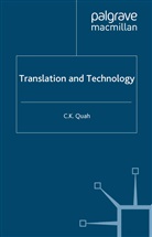 C. Quah, Chiew Kin Quah - Translation and Technology