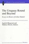Jagdish N. (EDT)/ Hirsch Bhagwati, Bhagwati &amp; Hirsch, Bhagwati &amp;amp, Hirsch, Jagdish Bhagwati, Jagdish N. Bhagwati... - Uruguay Round & Beyond Pb