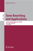 Jürgen Giesl - Term Rewriting and Applications