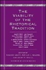 Richard (EDT)/ Walzer Graff, Janet M Atwill, Janet M. Atwill, Richard Graff, Arthur E Walzer, Arthur E. Walzer - The Viability Of The Rhetorical Tradition