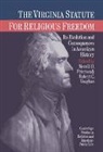 Clare, Merrill D. Peterson, Robert C. Vaughan - The Virginia Statute for Religious Freedom