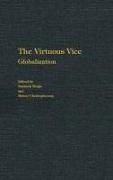 Robert Christopherson, Robert W. Christopherson, Christopherson Robert, Siamack Shojai, Siamack (EDT)/ Christopherson Shojai, … - The Virtuous Vice Globalization