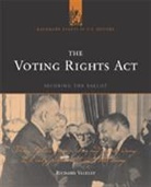 CQ Press, CQ Press, Richard M. Valelly - Voting Rights Act