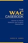 Chris M. Anson, Anson, Chris M. Anson, Christopher M. Anson - Wac Casebook