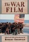 Robert Eberwein, Charles Affron, Mirella Jona Affron, Robert Eberwein - War Film