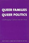 Mary Bernstein, Mary Reimann Bernstein, Mary Bernstein, Bernstein Mary, Renate Reimann, Reimann Renate - Queer Families, Queer Politics