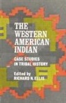 Richard N Ellis, Richard N. Ellis, Richard N Ellis, Richard N. Ellis - The Western American Indian