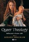 Loughlin, G Loughlin, Gerard Loughlin, Gerard (University of Durham) Loughlin, Gerard Loughlin, Gerard (University of Durham) Loughlin - Queer Theology