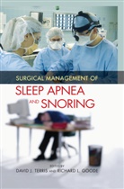 David J. Terris, David J. (Medical College of Georgia Terris, Richard L. Goode, David J Terris, David J. Terris, David J. (Medical College of Georgia Terris... - Surgical Management of Sleep Apnea and Snoring