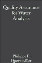 Quevauviller, P Quevauviller, Philippe Quevauviller, Philippe (European Commission Quevauviller, Philippe P. Quevauviller, QUEVAUVILLER PHILIPPE P - Quality Assurance for Water Analysis