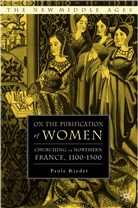 P Rieder, P. Rieder, Paula Rieder, Paula M. Rieder - On the Purification of Women