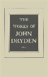 John Dryden, Dryden John, Earl Roy Miner, Samuel Holt Monk, Vinton A. Dearing, Dearing Vinton A.... - Works of John Dryden, Volume VIII
