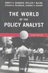 William Bluhm, William T. Bluhm, Robert Heineman, Robert A. Heineman, Robert A. Bluhm Heineman, Edward Kearny... - World of the Policy Analyst