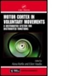 Alexa Riehle, Alexa (Incm - Cnrs Riehle, Alexa Vaadia Riehle, RIEHLE ALEXA VAADIA EILON, Eilon Vaadia, Alexa Riehle... - Motor Cortex in Voluntary Movements