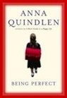 Anna Quindlen - Being Perfect