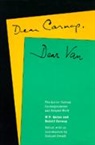 Rudolf Carnap, Rudolf Quine Carnap, W. V. Quine, W. V. Carnap Quine, Willard van Orman Quine, Richard Creath... - Dear Carnap, Dear Van