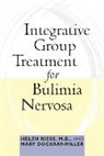 Mary Dockray-Miller, Dockray-Miller Mary, Helen Riess, Riess Helen - Integrative Group Treatment for Bulimia Nervosa