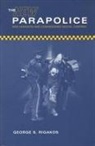 George S Rigakos, George S. Rigakos - New Parapolice