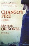 Ernesto Quinonez, Quinonez Ernesto - Chango's Fire