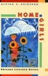Alvina Quintana, Alvina E. Quintana - Home Girls