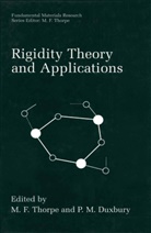 Conference on Rigidity Theory and Applic, P M Duxbury, P. M. Duxbury, P.M. Duxbury, M F Thorpe, M. F. Thorpe... - Rigidity Theory and Applications