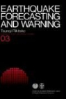 Tsuneji Rikitake - Earthquake Forecasting and Warning