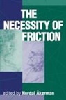 Nordal Akerman, Nordal Akerman, Nordal Åkerman, Editor, Editors - Necessity of Friction
