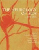 Howard E. Gendelman, Ian P. Everall, Howard Gendelman, Howard E. Gendelman, Igor Grant - The Neurology of AIDS