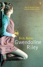 Gwendoline Riley - Sick Notes
