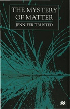 J Trusted, J. Trusted, Jennifer Trusted - Mystery of Matter