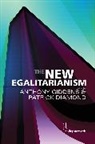 Patrick Diamond, Giddens, Anthony Giddens, Anthony Diamond Giddens, Patrick Diamond, Anthony Giddens... - New Egalitarianism