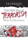 C. (Clarence) Augustus (Gus) Martin, C. Augustus Martin, C. Gus Martin, Clarence Augustus Martin, Gus Martin, C. (Clarence) Augustus (Gus) Martin... - New Era of Terrorism