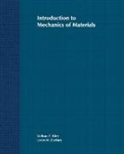Tim Riley, WF Riley, William F. Riley, William F. (Iowa State University Riley, William F. Zachary Riley, RILEY WILLIAM F ZACHARY LOREN W... - Introduction to Mechanics of Materials