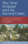 Jim Malone - The New Ireland and Its Sacred Cows