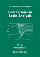 F Merriam, F Merriam, Andrea F¿rster, Andre Förster, Andrea Förster, Daniel F. Merriam - Geothermics in Basin Analysis