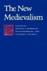 Kevin Brownlee, Marina S. Brownlee Brownlee, Kevin Brownlee, Marina S. Brownlee, Stephen G. Nichols - New Medievalism