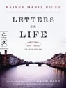 RAINER RILKE, Rainer Maria Rilke - Letters on LIfe