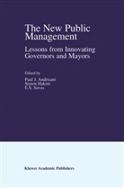 Paul J. Andrisani, Simo Hakim, Simon Hakim, E S Savas, E. S. Savas, E.S. Savas - The New Public Management