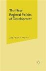Anthony Payne, Anthony Payne - The New Regional Politics of Development