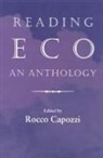 r eco Capozzi, Rocco Capozzi, Rocco Capozzi - Reading eco an anthology