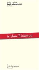 Arthur Rimbaud, Bernhar Albers, Bernhard Albers - Arthur Rimbaud - Werke / Das Trunkene Schiff
