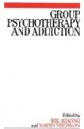 Reading, B Reading, Bill Reading, Bill Weegmann Reading, Judy Reading, Weegmann... - Group Psychotherapy and Addiction