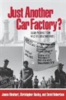 Christopher Huxley, James Rinehart, James Etc. Rinehart, James Huxley Rinehart, David Robertson - Just Another Car Factory?