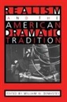 William W. (EDT) Demastes, William W Demastes, William W. Demastes - Realism and the American Dramatic Tradition