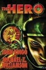 John Ringo, Michael Z. Williamson - The Hero