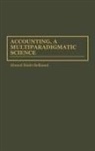 Ahmed Riahi-Belkaoui, Riahi-Belkaoui Ahmed - Accounting, a Multiparadigmatic Science